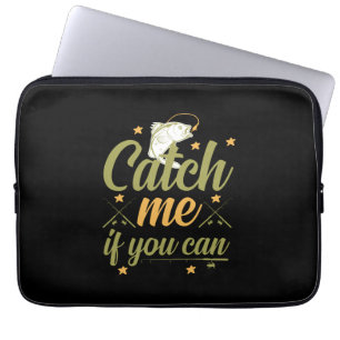 Fishing Art Catch Me If You Can Laptop Sleeve
