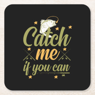 Fishing Art Catch Me If You Can Square Paper Coaster