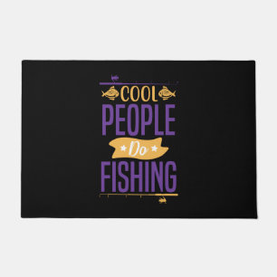 Fishing Art Cool People Do Fishing Doormat