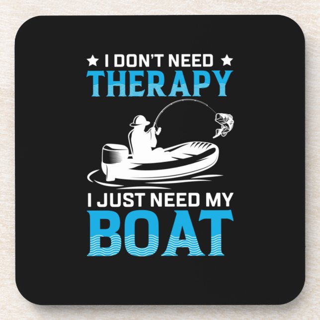 Fishing Art I Just Need My Boat Coaster (Front)