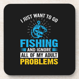 Fishing Art I Just Want To Go Fishing Coaster
