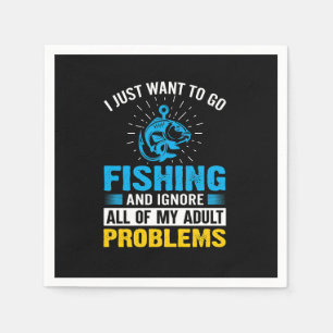 Fishing Art I Just Want To Go Fishing Napkin