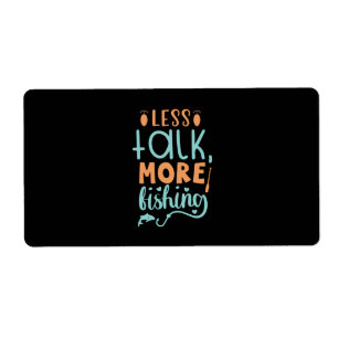 Fishing Art Less Talk More Fishing