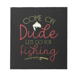 Fishing Art Let Go For Fishing Notepad