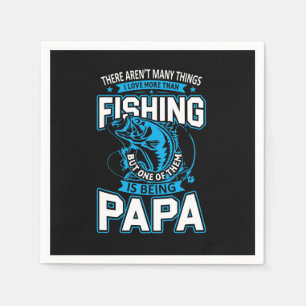 Fishing Art Papa Loves More Than Fishing Napkin