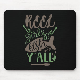 Fishing Art Real Girls Fish Yall Mouse Pad