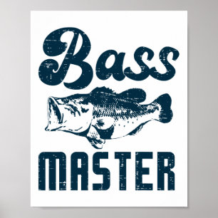 Fishing B Master Funny Largemouth Angler Men Women Poster