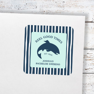 Fishing Bachelor Party Reel Good Times  Square Sticker