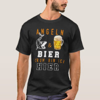 Fishing & Beer Darum Bin Ich Hier  I Angler Fische