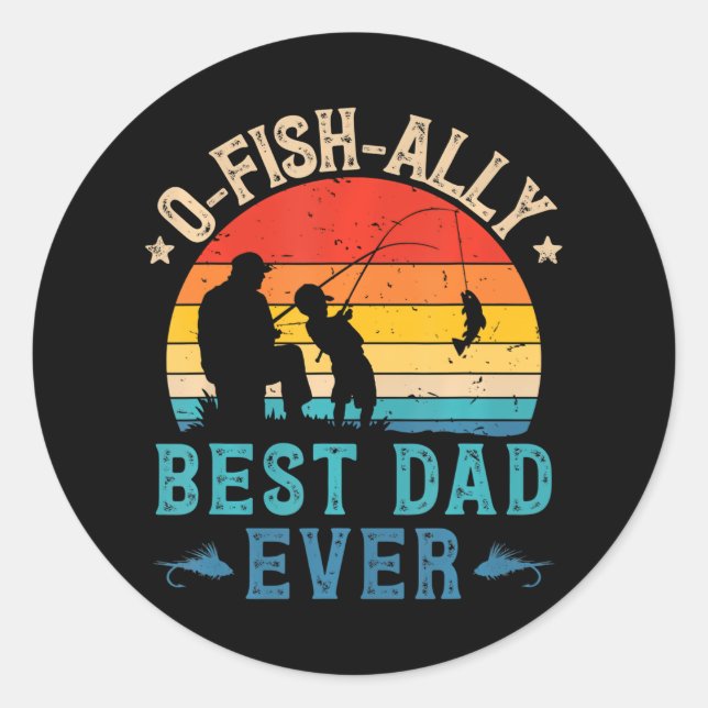 Fishing Best Dad Ever Ofishally Sunset Fisherman Classic Round Sticker (Front)