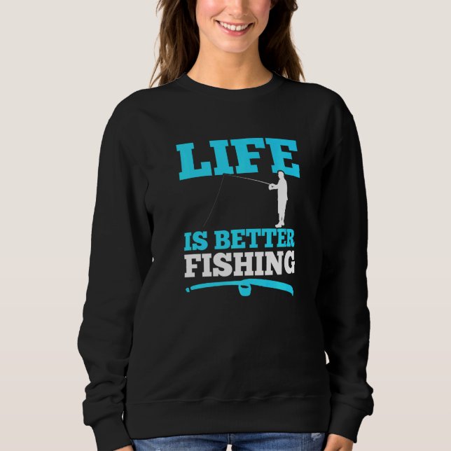 Fishing Better Life Fisher Tees Fish Hobby Dad Gra (Front)