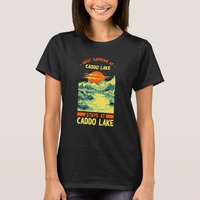 Fishing Boating Camping Lake Vacation Caddo Lake T-Shirt (Front)
