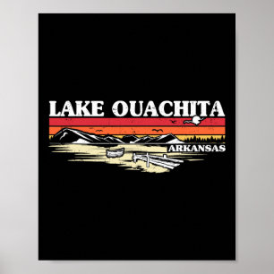 Fishing Boating Camping Lake Vacation Lake Ouachit Poster
