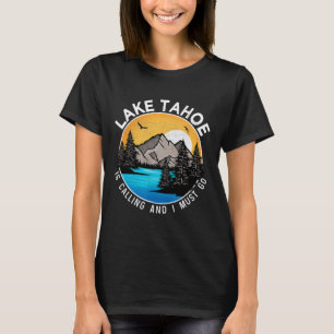 Fishing Boating Camping - Lakeview Lake Tahoe 1 T-Shirt