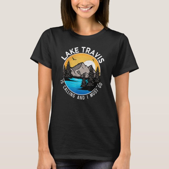 Fishing Boating Camping   Lakeview Lake Travis T-Shirt (Front)