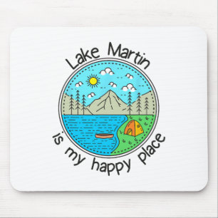 Fishing Boating Camping - My Happy Place Lake Mart Mouse Pad