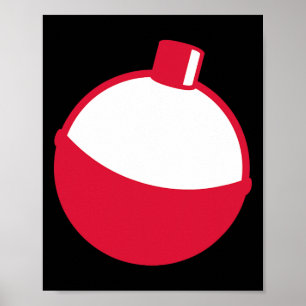 Fishing Bobber Funny Fishing Lover  Poster