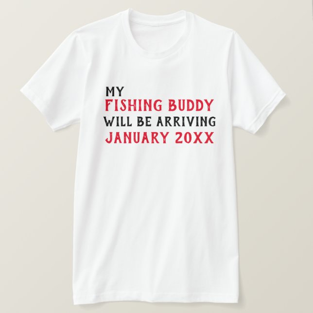 "Fishing Buddy" Baby Announcement T-Shirt (Design Front)