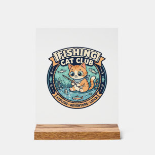 Fishing Cat Cute Cat T-Shirt Design - Fishing Cat Acrylic Sign