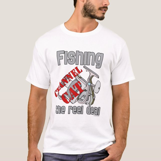 Fishing Channel Cat The Reel Deal Fishing T-Shirt (Front)