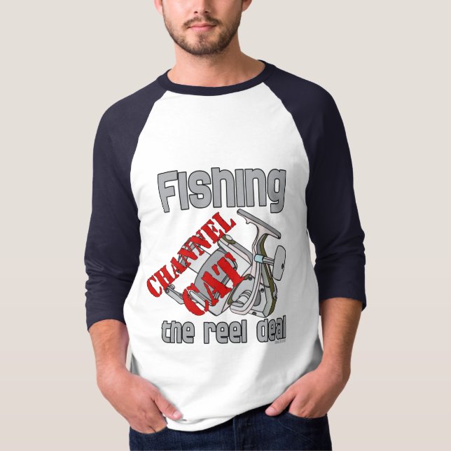 Fishing Channel Cat The Reel Deal Fishing T-Shirt (Front)