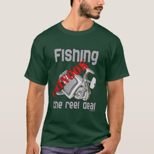 Fishing Chinook  Salmon The Reel Deal Fishing T-Shirt