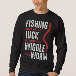 Fishing Dad Fish Worm Outdoor Hobby Activity Sayi Sweatshirt