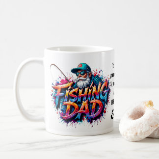 Fishing Dad Fisherman Graffiti Quote Coffee Mug