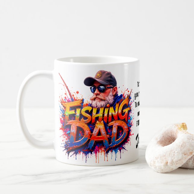 Fishing Dad Fisherman Graffiti Quote Coffee Mug (With Donut)