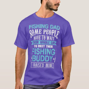 Fishing Dad Fishing Buddy Cool Tee