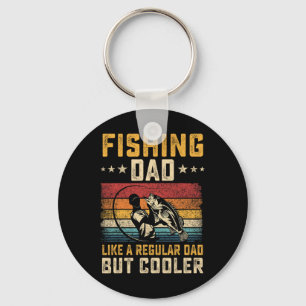 Fishing Dad Like Regular Dad But Cooler Father's D Key Ring