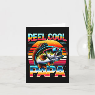 Fishing Dad Papa Reel Cool Papa Fisherman Father's Card