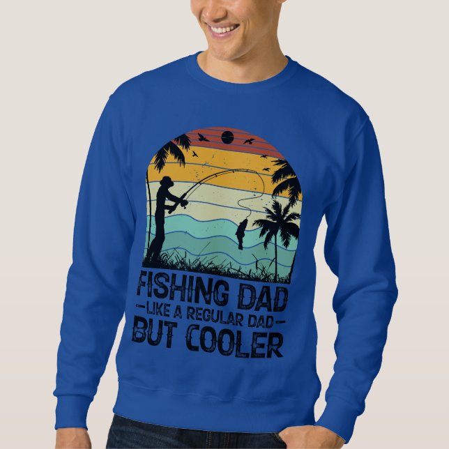Fishing Dad Sweatshirt (Front)