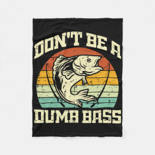 Fishing Dont Be A B Retro Fish Joke Fisherman Men Fleece Blanket