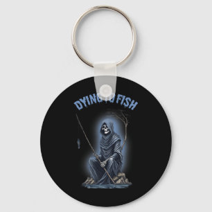 Fishing Dying To Fish Reaper Horror Halloween Key Ring