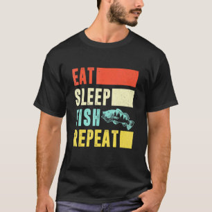 Fishing Eat Sleep Fish Repeat For Men Fisherman Fa T-Shirt