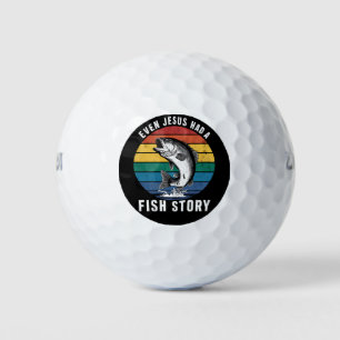 Fishing Even Jesus Had Fish Story Bass Fish Funny  Golf Balls