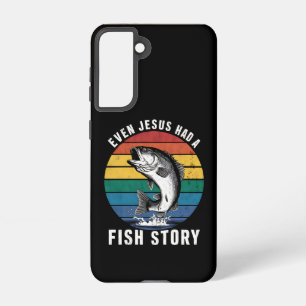 Fishing Even Jesus Had Fish Story Bass Fish Funny  Samsung Galaxy Case