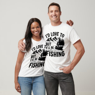 Fishing Excuse Outdoor Humour Tee