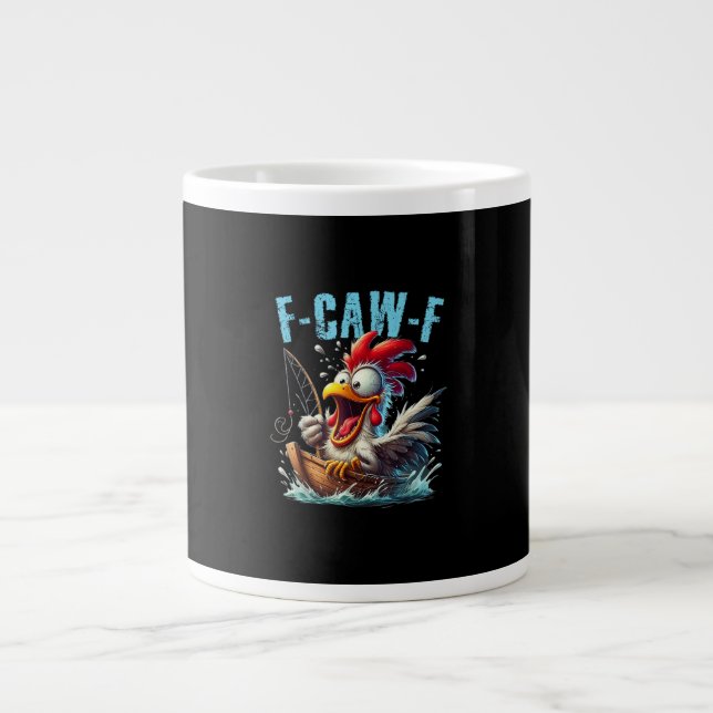 Fishing F-Caw-F Funny Chicken Scream Humor Large Coffee Mug (Front)