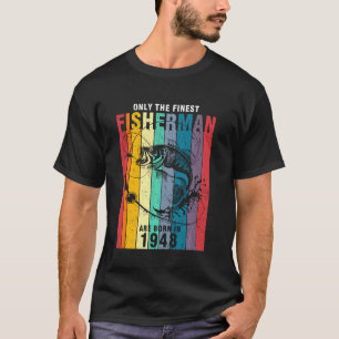 Fishing Fisherman 1948 73rd Birthday Vintage 1948 T-Shirt