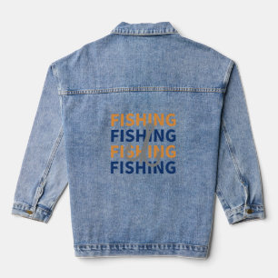 Fishing, Fishing, Fishing, Fishing - Fishing Gift Denim Jacket