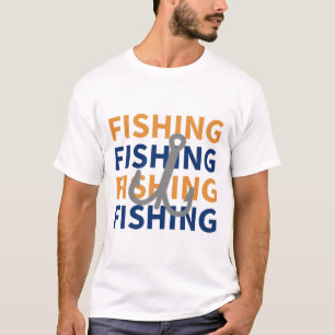 Fishing, Fishing, Fishing, Fishing - Fishing Gift T-Shirt