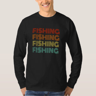 Fishing Fishing Stupid Anglers With Letters For T-Shirt