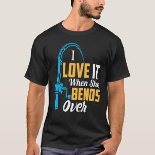 Fishing For Men I Love It When She Bends Over 1 T-Shirt