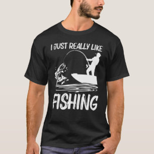 Fishing For Men Women Fisherman Bait Boat Trip 1 T-Shirt