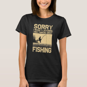 Fishing For Men Women Trout Bass Fisherman Vacatio T-Shirt