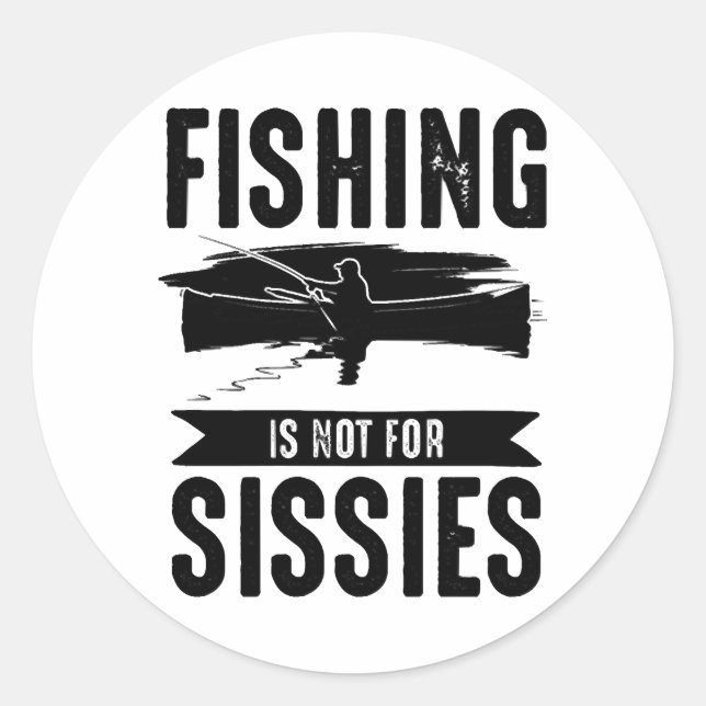 Fishing Funny Fishing Saying Classic Round Sticker (Front)