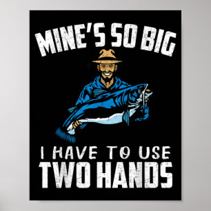 Fishing Funny Shirt Sarcasm Quotes Joke Hobbies Hu Poster