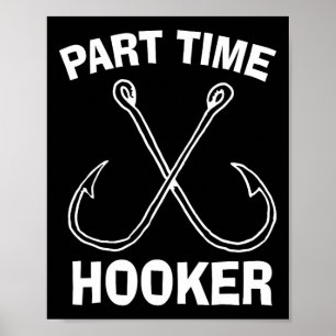 Fishing Gear Funny Part Time Vintage Gift Tee  Poster